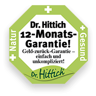 Dr. Hittich Zufriedenheitsgarantie Siegel: 12-Monats Garantie! Geld-zurück-Garantie